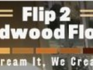 Flip 2 Hardwood Floors