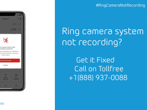 Why my Ring Camera System not Recording Videos 