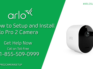 How to install Arlo pro 2 Camera +1-855-509-0999