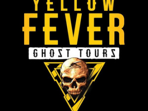 Yellow Fever Ghost Tours