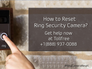 How to Reset Ring Security Camera? | 888-937-0088