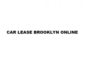 Car Lease Brooklyn Online