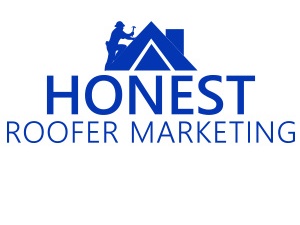 Honest Roofer Marketing