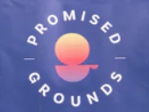 Promised Grounds