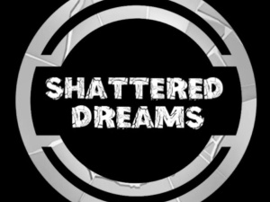 Shattered Dreams