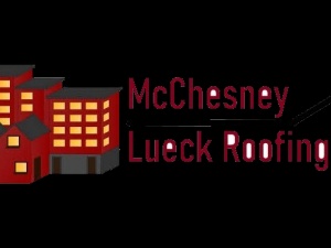 McChesneyLueck Roofing LLC