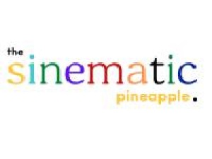 The Sinematic Pineapple