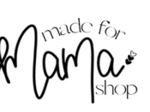 MADE FOR MAMA SHOP