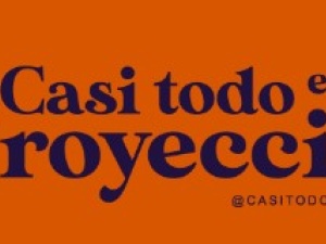 Casi Todo es Proyección