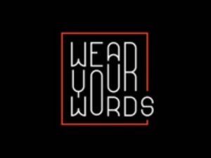 Wear Your Words