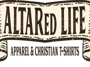 ALTARed Life Apparel & Christian T-Shirts