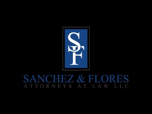 Sanchez & Flores, Attorneys at Law LLC