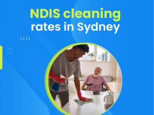 Cost-effective NDIS cleaning rates in Sydney 