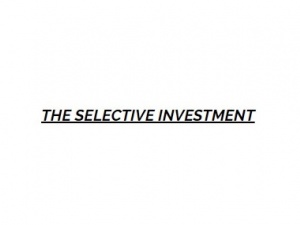 The Selective Investment