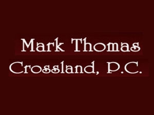 Mark Thomas Crossland, P.C.