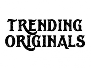 Trending Originals