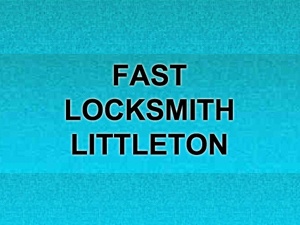 Fast Locksmith Littleton