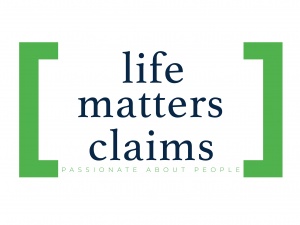 Life Matters Claims