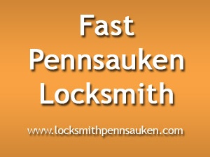 Fast Pennsauken Locksmith