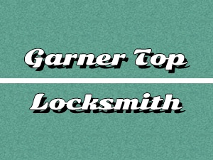 Garner Top Locksmith