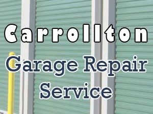 Carrollton Garage Repair Service