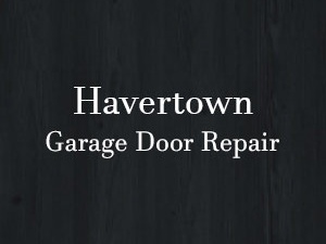 Havertown Garage Door Repair