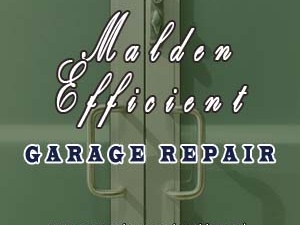 Malden Efficient Garage Repair