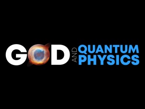 God And Quantum Physics