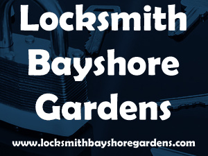 Locksmith Bayshore Gardens