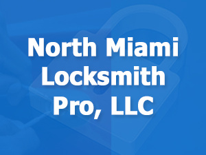 North Miami Locksmith Pro, LLC