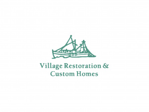 Village Restoration & Custom Homes