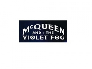 McQueen and The Violet Fog