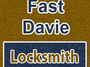 Fast Davie Locksmith