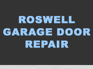 Roswell Garage Door Repair