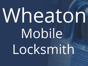 Wheaton Mobile Locksmith