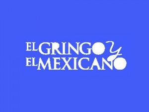 EI Gringo Y EI Mexicano