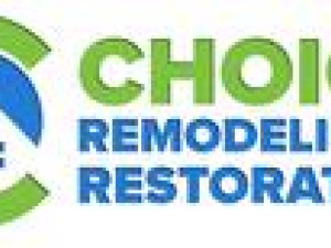 Choice Remodeling & Restoration Inc.